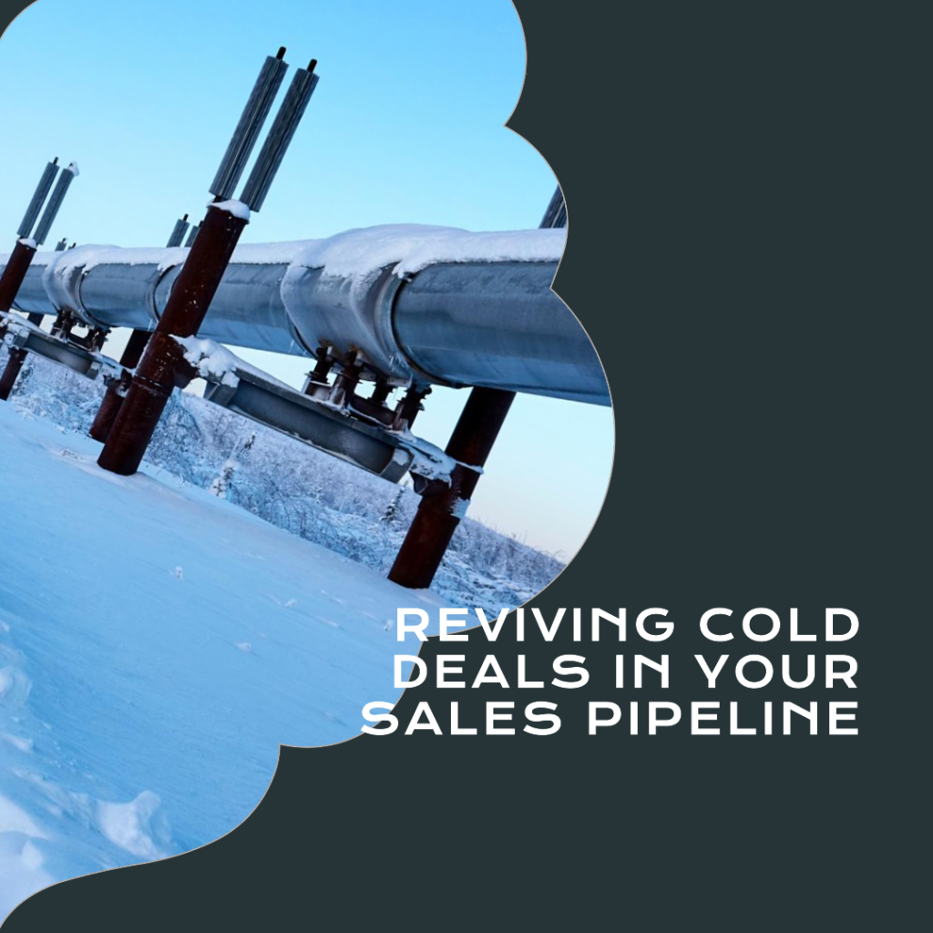 Use Cases 1 Reviving Cold Deals in Your Sales Pipeline